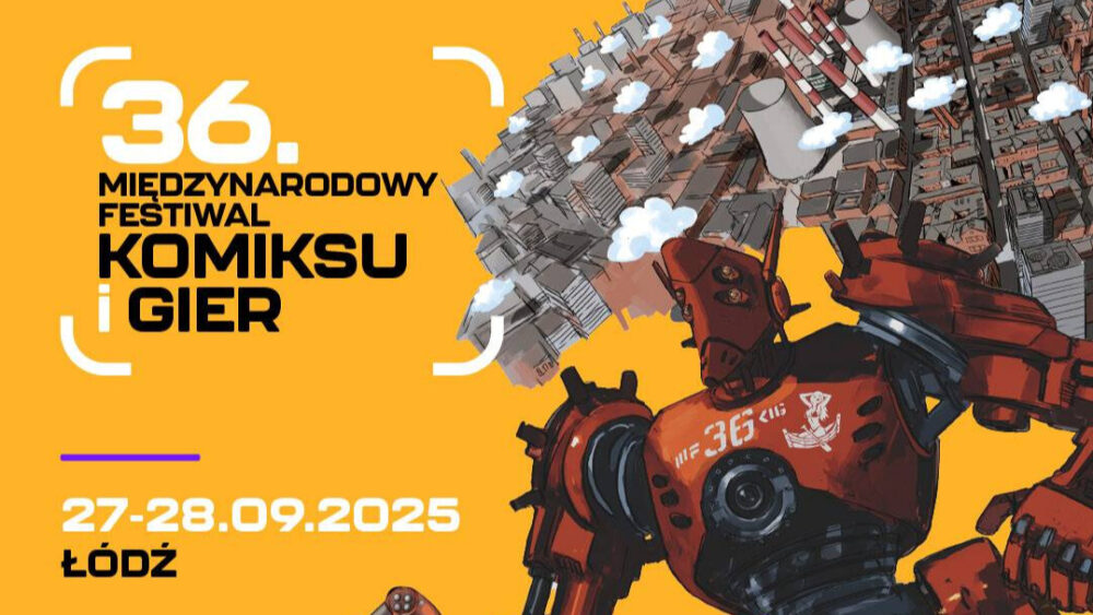 36. Międzynarodowego Festiwalu Komiksu i Gier w Łodzi – 27–28 września 2025, Atlas Arena, Sport Arena i Stadion Miejski. Największy festiwal komiksu, gier i popkultury w Polsce.