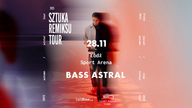 Zdjęcie promujące koncert Bass Astral w Sport Arenie