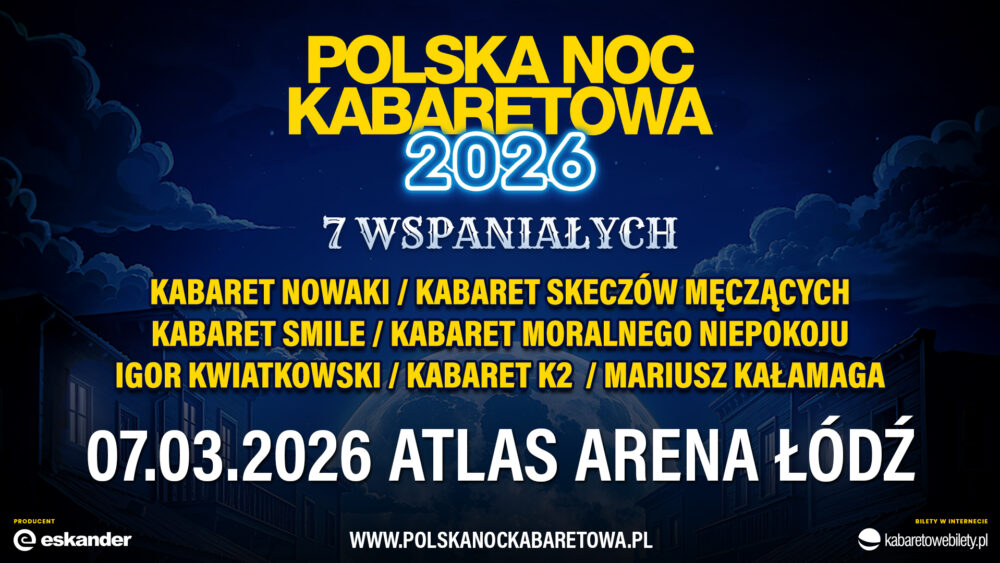 Grafika promująca Polską Noc Kabaretową 2026 w Atlas Arenie w Łodzi