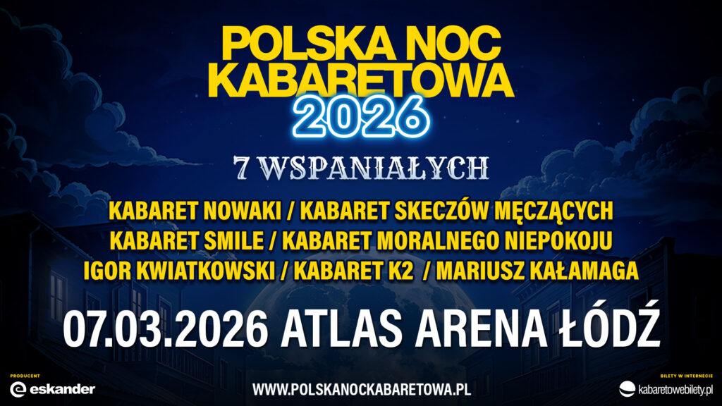 Grafika promująca Polską Noc Kabaretową 2026 w Atlas Arenie w Łodzi