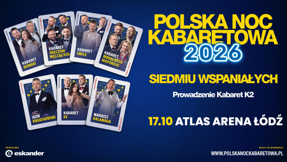 sobota 17.10 - Polska Noc Kabaretowa 2026 – Siedmiu wspaniałych! 