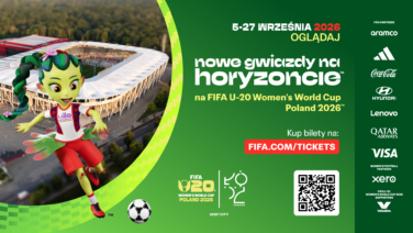 18.05.2026 - Łódź gospodarzem finału Mistrzostw Świata FIFA U-20 Kobiet 2026
