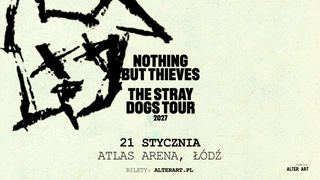 czwartek 21.01 - Nothing But Thieves
