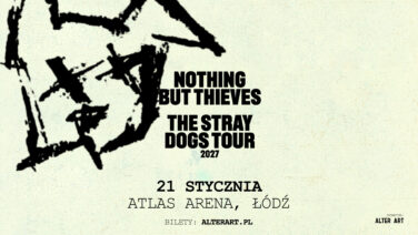 czwartek 21.01 - Nothing But Thieves