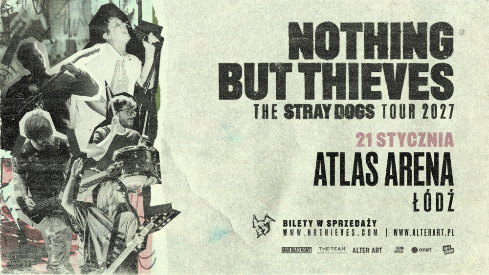 czwartek 21.01 - Nothing But Thieves