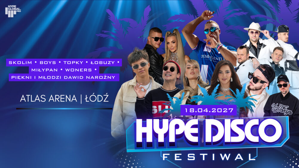 July 2, 2026 — Hype Disco Festival at Atlas Arena for the first time. Check out the lineup and find out where to buy tickets