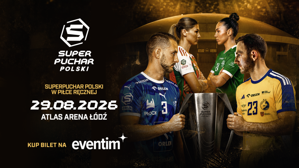 10.08.2026 - Superpuchar Polski w piłce ręcznej już 29 sierpnia! Łódź ponownie stanie się stolicą polskiego handballu