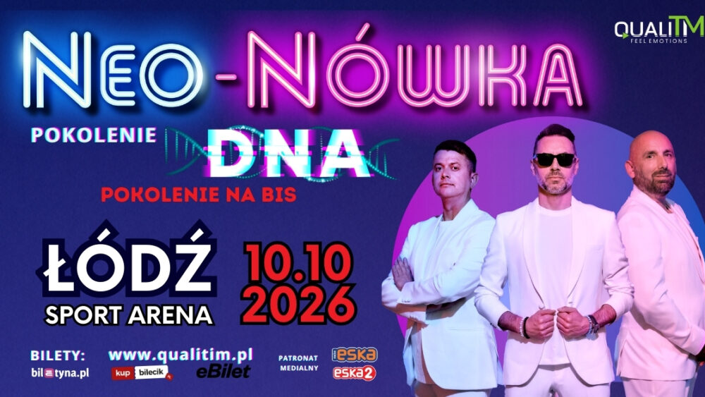 October 7, 2026 - Neo-Nówka at Sport Arena. October 10: An evening full of humor